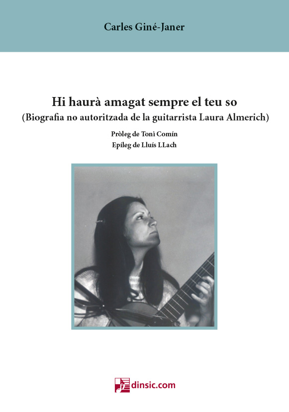 Hi haurà amagat sempre el teu so (Biografia no autoritzada de Laura Almerich)