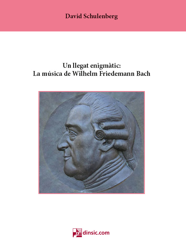 Un llegat enigmàtic. La música de Wilhelm Friedemann Bach