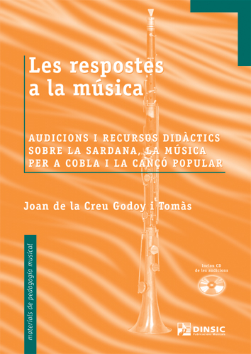 Responses to music. Performance and pedagogical resources for the Catalunya national dance (the Sardana), the instrumental group that accompanies it (the cobla) and folk music