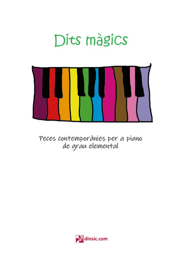 Dits màgics. Peces contemporànies per a piano de grau elemental