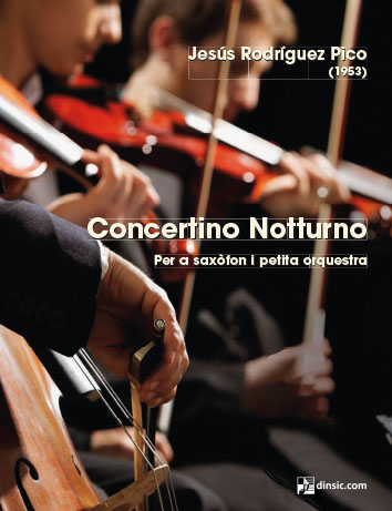 Concertino Notturno, per a saxòfon i petita orquestra