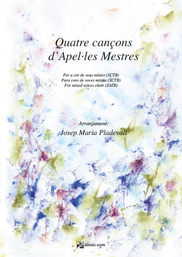 Quatre cançons d'Apel·les Mestres: para coro de voces mixtas