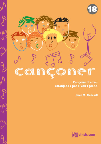 Cançoner 18: cançons d'arreu per a veu i piano